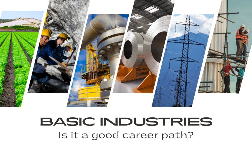 Is Basic Industries a Good Career Path (With Highest Paying Jobs)